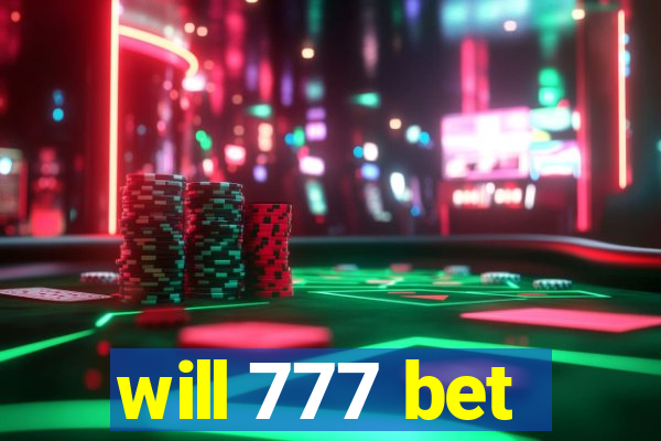 will 777 bet